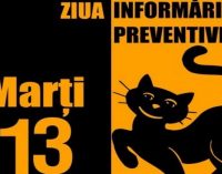 „Ziua Informării Preventive”: Ghinionul poate fi prevenit! Fiţi prevăzători!