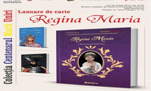Lansare de carte: „Regina Maria”, de Cristian Moșneanu